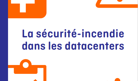 [LIVRE BLANC] La sécurité-incendie dans les datacenters